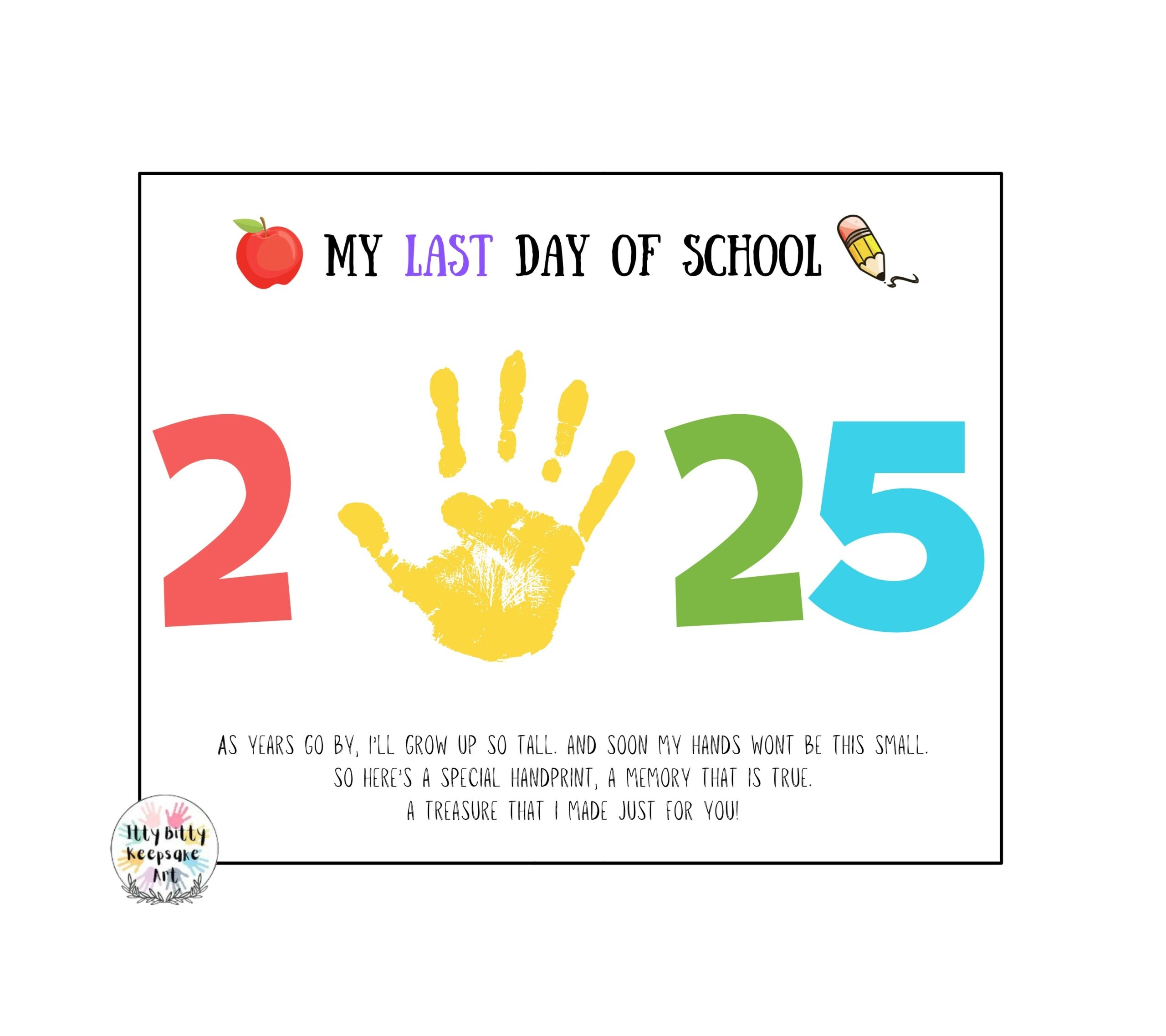 First And Last Day Of School Handprint Craft Art Printable Template 2024 2025 School Year Classful