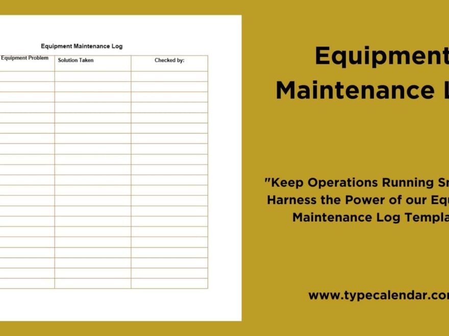 Free Printable Equipment Maintenance Log Templates PDF Excel